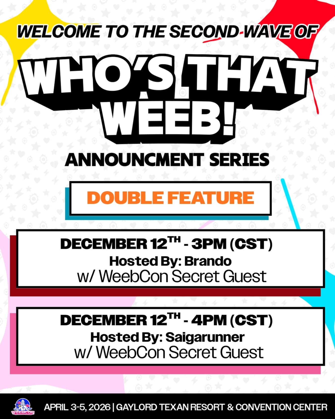 ⁉️ WHO’S THAT WEEB? ⁉️
 Round 2️⃣ is here!

We’re revealing 2 more 2026 Guests LIVE on Instagram and each one is doing a mini Q&A with our host.
 And yes… we’re giving out prizes to our favorite commenter on each live 👀(Anything from exclusive 2026 merch, Faction badges, and more)

Introducing our community-picked Wave 2 hosts: ⚔️ @m4dmunch.cosplay 📹 SaigaRunner (TikTok: @saigarunner) 

See you Friday 🌤️